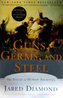 Книга Diamond J. Guns, Germs, and Steel, 11-12757, Баград.рф